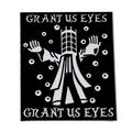 Bloodborne Grant Us Eyes Enamel Pin
